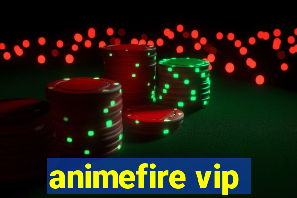 animefire vip